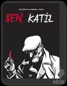 Ben, Katil