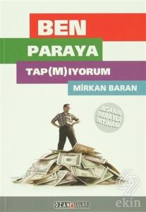 Ben Paraya Tap(m)ıyorum