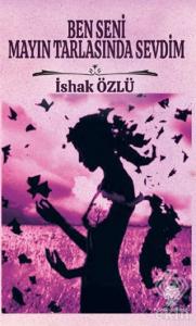 Ben Seni Mayın Tarlasında Sevdim