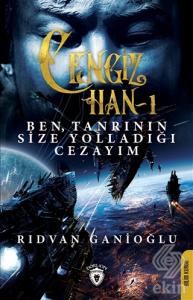 Ben Tanrının Size Yolladığı Cezayım - Cengin Han 1