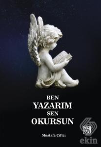 Ben Yazarım Sen Okursun