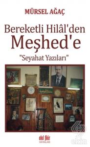 Bereketli Hilal'den Meşhed'e
