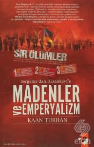 Bergama'dan Hasankeyf'e Madenler Ve Emperyalizm