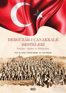 Bergüzar-ı Çanakkale Besteleri