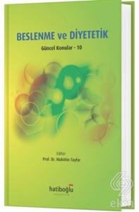 Beslenme ve Diyetetik Güncel Konular - 10