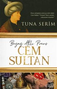 Beyaz Atlı Prens Cem Sultan