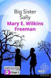 Big Sister Sally - İngilizce Hikayeler B1 Stage 3