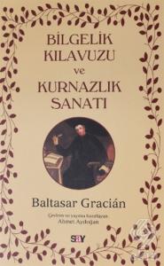 Bilgelik Kılavuzu ve Kurnazlık Sanatı