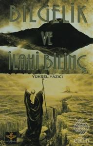 Bilgelik ve İlahi Bilinç