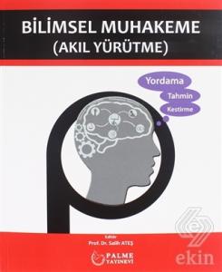 BİLİMSEL MUHAKEME (AKIL YÜRÜTME) (PALME)