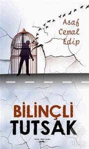 Bilinçli Tutsak