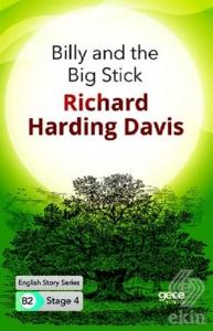 Billy and the Big Stick - İngilizce Hikayeler B2 S