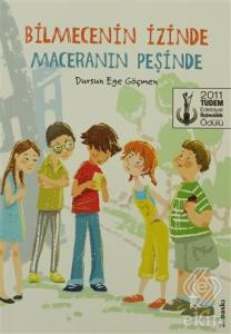 Bilmecenin İzinde Maceranın Peşinde