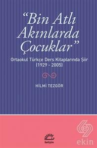 Bin Atlı Akınlarda Çocuklar: Ortaokul Türkçe Ders 