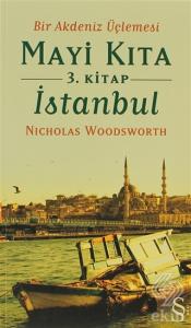 Bir Akdeniz Üçlemesi Mayi Kıta 3. Kitap İstanbul