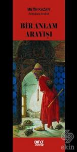 Bir Anlam Arayışı