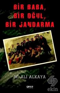 Bir Baba, Bir Oğul, Bir Jandarma