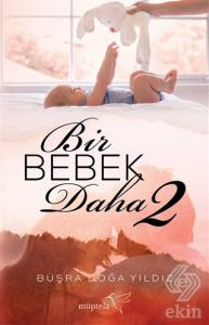 Bir Bebek Daha 2