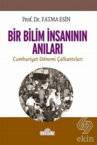 Bir Bilim İnsanının Anıları