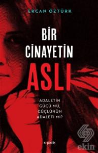 Bir Cinayetin Aslı