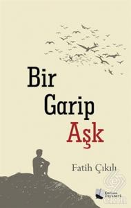 Bir Garip Aşk