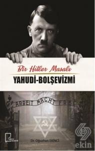 Bir Hitler Masalı Yahudi - Bolşevizmi