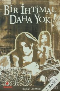 Bir İhtimal Daha Yok