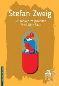 Bir Kadının Yaşamından Yirmi Dört Saat