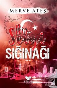 Bir Sevgi Sığınağı