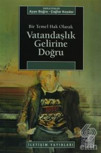 Bir Temel Hak Olarak Vatandaşlık Gelirine Doğru