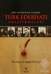Bir Tutkunun Elinde Türk Edebiyatı Araştırmaları