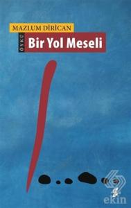 Bir Yol Meseli