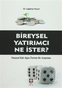 Bireysel Yatırımcı Ne İster? Çağatay Orçun