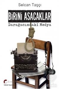 Birini Asacaklar