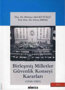 BİRLEŞMİŞMİLLETLERGÜVENLİKKONYEYİKARARLARI
