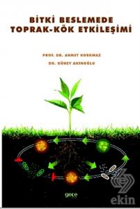 Bitki Beslemede Toprak-Kök Etkileşimi