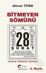 Bitmeyen Sömürü 28 Şubat
