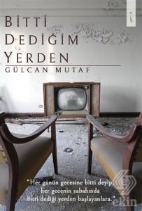 Bitti Dediğim Yerden