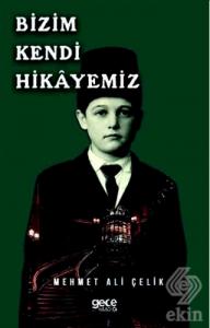 Bizim Kendi Hikayemiz