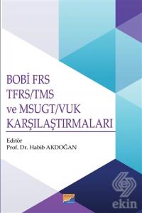BOBİ FRS TFRS-TMS ve MSUGT-VUK Karşılaştırmaları