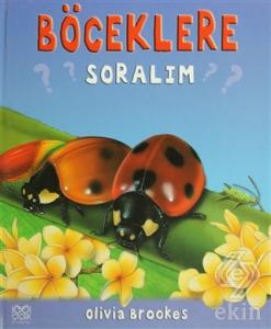 Böceklere Soralım