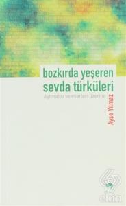 Bozkırda Yeşeren Sevda Türküleri