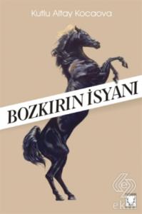 Bozkırın İsyanı