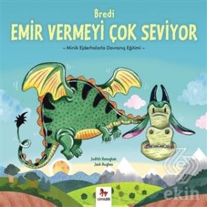 Bredi Emir Vermeyi Çok Seviyor