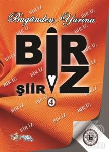 Bugünden Yarına Bir'iz 4