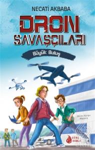 Büyük Buluş - Dron Savaşçıları
