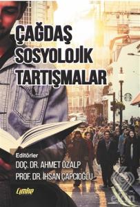 Çağdaş Sosyolojik Tartışmalar