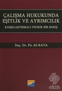 Çalışma Hukukunda Eşitlik ve Ayrımcılık