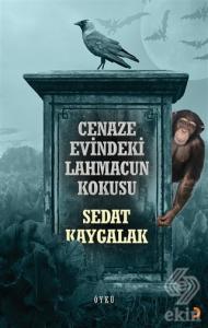 Cenaze Evindeki Lahmacun Kokusu