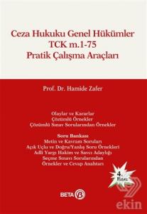 Ceza Hukuku Genel Hükümler TCK m.1-75 Pratik Çalış